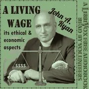 Cover of A Living Wage: Its Ethical and Economic Aspects