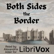 Cover of Both Sides the Border: A Tale of Hotspur and Glendower