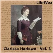 Cover of Clarissa Harlowe, or the History of a Young Lady - Volume 3