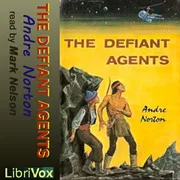 Cover of The Defiant Agents