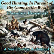Cover of Good Hunting: In Pursuit of Big Game in the West
