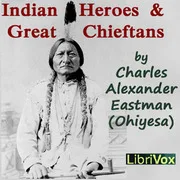 Cover of Indian Heroes and Great Chieftans
