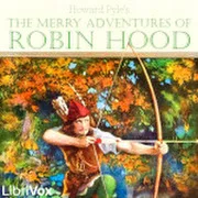 Cover of The Merry Adventures of Robin Hood (Dramatic Reading)