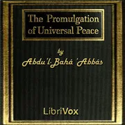 Cover of The Promulgation of Universal Peace: Vol. I