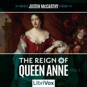 Cover of The Reign of Queen Anne, Volume I