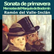 Cover of Sonata de Primavera: Memorias del Marqués de Bradomín