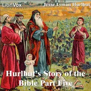 Cover of Hurlbut's Story of the Bible Part Five