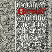 Cover of The Tale of Beowulf, Sometime King of the Folk of the Weder Geats