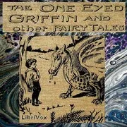 Cover of The One-Eyed Griffin and Other Tales
