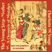 Cover of The Young Step-Mother or A Chronicle of Mistakes